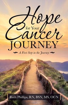 portada Hope for Your Cancer Journey: A First Step in the Journey (en Inglés)