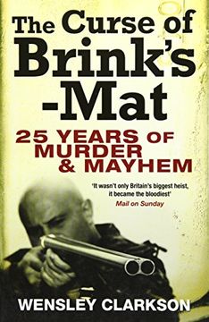 portada The Curse of Brink's-Mat: Twenty-five years of Murder and Mayhem