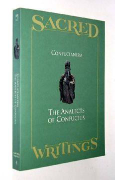 portada Confucianism: The Analects of Confucius (Sacred Writings, 4)