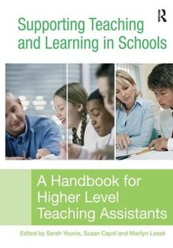 portada Supporting Teaching and Learning in Schools: A Handbook for Higher Level Teaching Assistants (en Inglés)