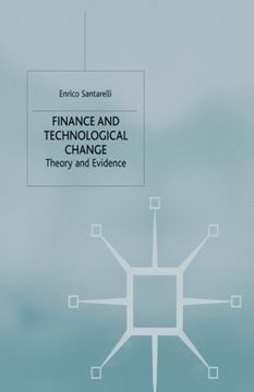 portada Finance and Technological Change: Theory and Evidence