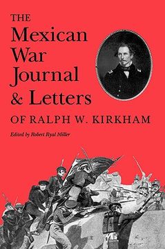 portada the mexican war journal and letters of ralph w. kirkham (en Inglés)