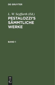 portada Pestalozzi¿ S Sämmtliche Werke. Band 1 (en Alemán)