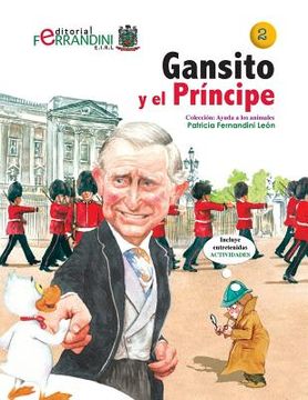 portada Gansito y el Príncipe: Ayuda a los animales