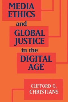 portada Media Ethics and Global Justice in the Digital age (Communication, Society and Politics) (en Inglés)