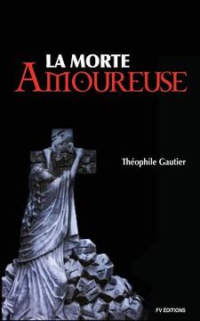 portada La Morte Amoureuse (en Francés)