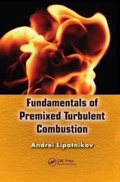 portada Fundamentals of Premixed Turbulent Combustion (en Inglés)