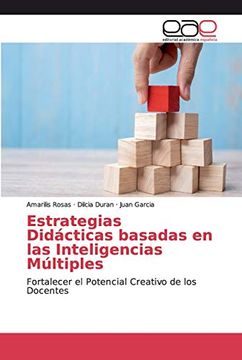 Libro Estrategias Didácticas Basadas en las Inteligencias Múltiples,  Amarilis Rosas; Dilcia Duran; Juan Garcia, ISBN 9786139113002. Comprar en  Buscalibre