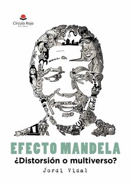 portada Efecto Mandela,¿ Distorsion o Multiverso?