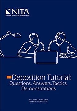 portada The Deposition Tutorial: Questions, Answers, Tactics, Demonstrations (Nita) (en Inglés)