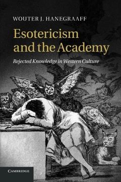 portada Esotericism and the Academy: Rejected Knowledge in Western Culture (libro en Inglés)