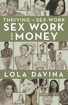 portada Thriving in sex Work: Sex Work and Money: Personal Finance Advice for sex Workers (en Inglés)