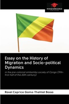 portada Essay on the History of Migration and Socio-political Dynamics (in English)
