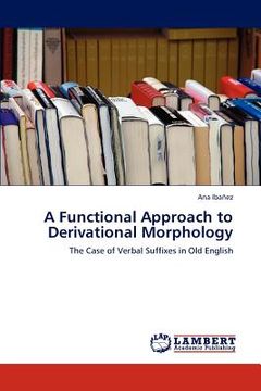 portada a functional approach to derivational morphology (in English)