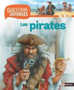 portada Les Pirates: 32 (Questions Réponses 6/8 Ans)