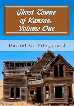 portada ghost towns of kansas: volume one (en Inglés)