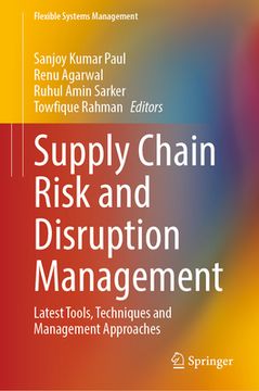 portada Supply Chain Risk and Disruption Management: Latest Tools, Techniques and Management Approaches (in English)