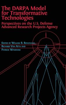 portada The DARPA Model for Transformative Technologies: Perspectives on the U.S. Defense Advanced Research Projects Agency (en Inglés)