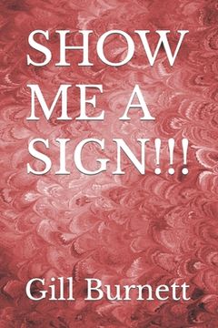 portada Show Me A Sign!!! (in English)