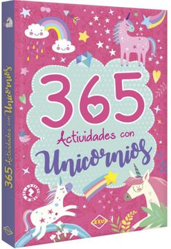 portada DESCATALOGADO 365 Actividades con Unicornios (in Spanish)