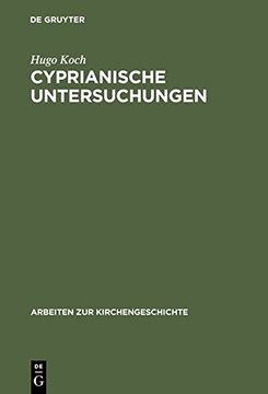 portada Cyprianische Untersuchungen (Arbeiten Zur Kirchengeschichte)