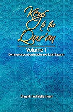 portada Keys to the Qur'an: Volume 1: Commentary on Surah Fatiha and Surah Baqarah (en Inglés)
