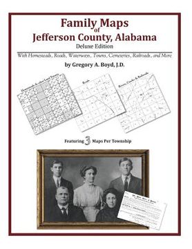 portada Family Maps of Jefferson County, Alabama, Deluxe Edition (en Inglés)