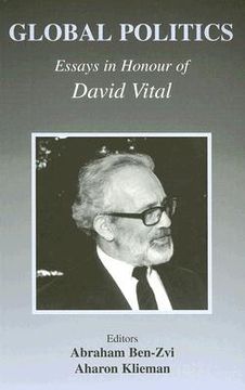 portada global politics: essays in honour of david vital (in English)