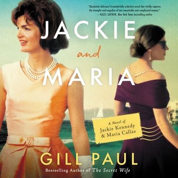 portada Jackie and Maria: A Novel of Jackie Kennedy & Maria Callas [Audio Book (Cd) ] (en Inglés)