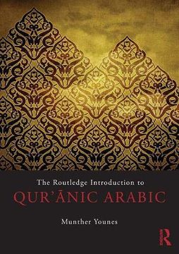 portada The Routledge Introduction to Qur'anic Arabic (en Inglés)