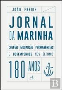 portada Jornal da marinha chefias, mudanÇas, permanÊncias e desempenhos nos Últimos 180 a.