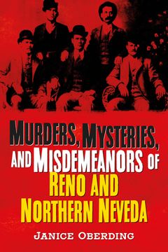 portada Murders, Mysteries, and Misdemeanors of Reno and Northern Nevada