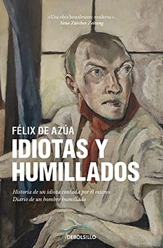 portada Idiotas y Humillados: Historia de un Idiota Contada por el Mismo | Diario de un Hombre Humilado