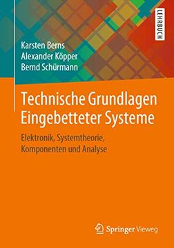 portada Technische Grundlagen Eingebetteter Systeme: Elektronik, Systemtheorie, Komponenten und Analyse (en Alemán)