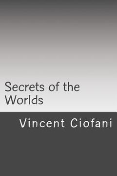 portada Secrets of the Worlds: How to Graduate from the Premonition Timeline (en Inglés)