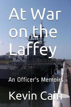 portada At War on the Laffey: An Officer's Memoirs (in English)