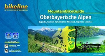 portada Bikeline Mountainbikeguide Oberbayerische Alpen: Zugspitze, Garmisch-Partenkirchen, Mittenwald, Tegernsee, Schliersee. 1: 35. 000, Wetterfest, Alle Touren Herausnehmbar (en Alemán)