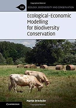 portada Ecological-Economic Modelling for Biodiversity Conservation (Ecology, Biodiversity and Conservation) (in English)