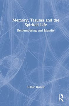 portada Memory, Trauma and the Spirited Life (in English)