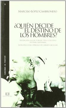 portada Quien Decide el Destino de los Hombres (Cuadernos de Frontera) (in Spanish)