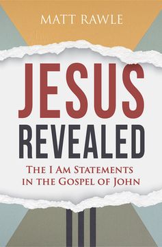 portada Jesus Revealed: The i am Statements in the Gospel of John (en Inglés)
