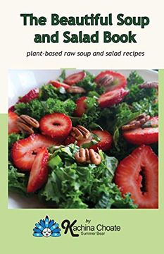 portada The Beautiful Soup and Salad Book (en Inglés)