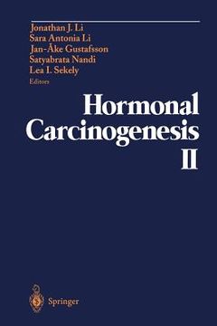 portada Hormonal Carcinogenesis II: Proceedings of the Second International Symposium