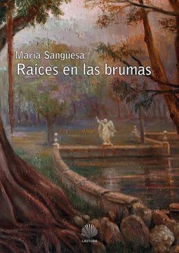 portada Raíces en las Brumas (Alquisa) (in Spanish)
