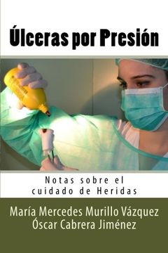 portada Ulceras por Presion: Notas Sobre el Cuidado de Heridas: Volume 11
