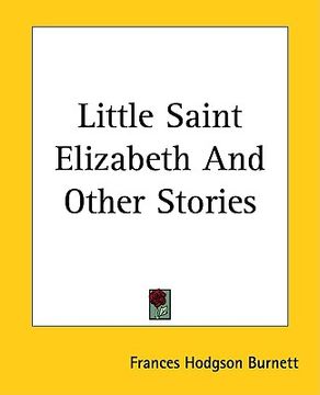 portada little saint elizabeth and other stories (in English)