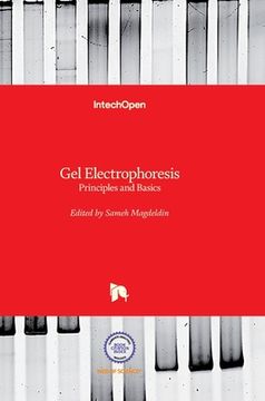 portada Gel Electrophoresis: Principles and Basics (en Inglés)