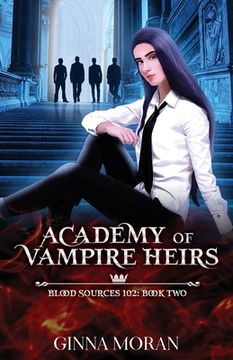 portada Academy of Vampire Heirs: Blood Sources 102 