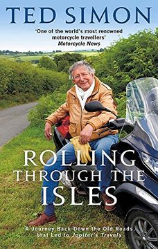 portada Rolling Through The Isles: A Journey Back Down the Roads that led to Jupiter