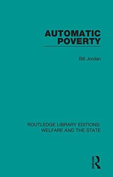 portada Automatic Poverty (Routledge Library Editions: Welfare and the State) (en Inglés)